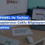 TWPANEL ile Twitter Hesaplarınızı Çoklu Bilgisayarda Yönetme
