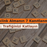 Backlink Almanın 7 Kanıtlanmış Yolu: Trafiğinizi Katlayın