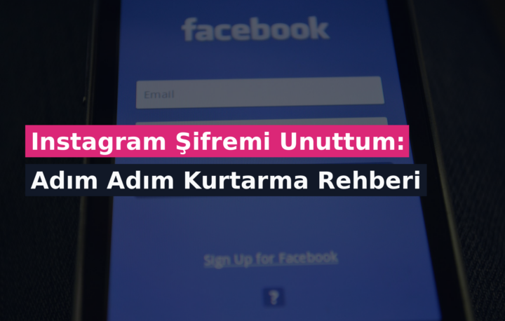 Instagram Şifremi Unuttum: Adım Adım Kurtarma Rehberi