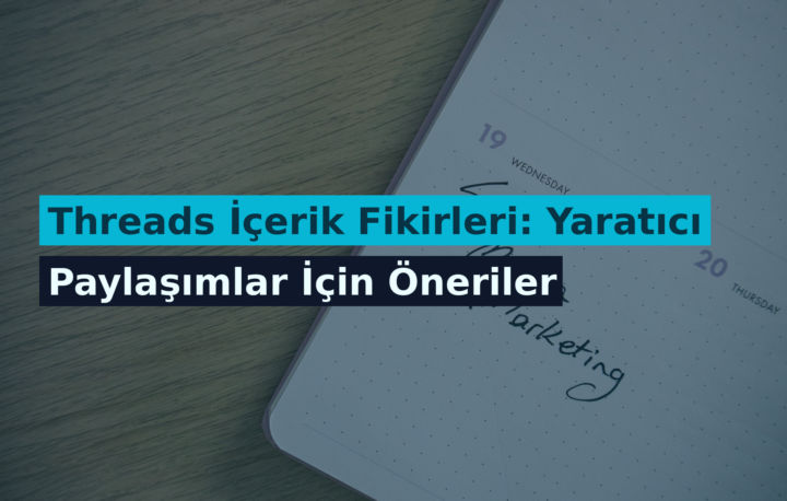Threads İçerik Fikirleri: Yaratıcı Paylaşımlar İçin Öneriler
